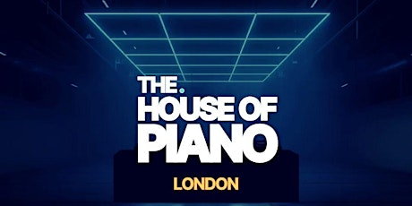 The. House of Piano London