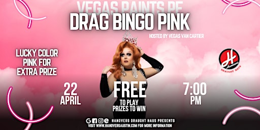 Hauptbild für Paint Drag Bingo Pink @ Hanovers Pflugerville