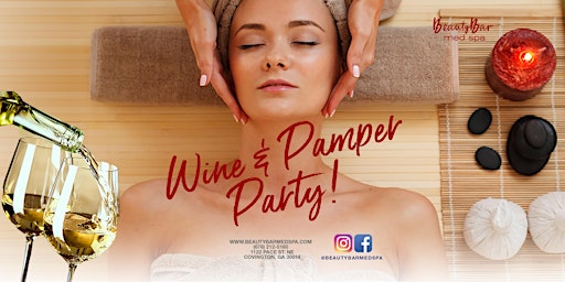 Wine and Pamper Party primary image