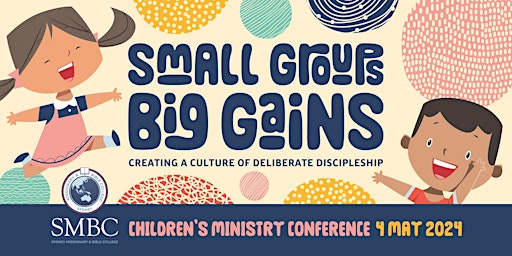 Primaire afbeelding van SMBC 2024 Children's Ministry Conference