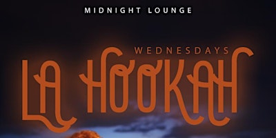 Immagine principale di La Hookah Wednesday 