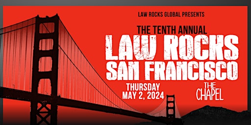 Image principale de Tenth  Annual Law Rocks San Francisco