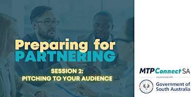 Preparing for Partnering: Session 2: Pitching to Your Audience primary image