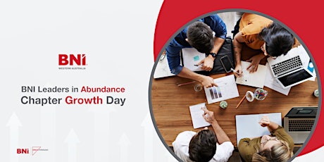 Imagen principal de BNI Leaders in Abundance - Chapter Growth Day