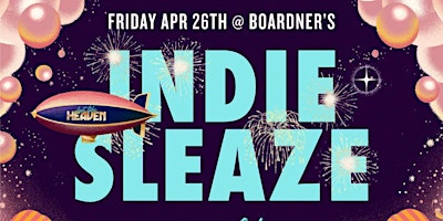 Hauptbild für Indie Sleaze 4/26 @ Club Decades