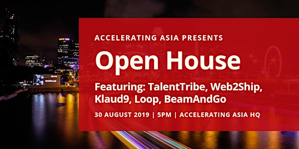 Accelerating Asia Open House FINALE