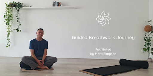 Hauptbild für Guided Group Breathwork Journey - Wednesday 10th April, 2024, 7pm-9pm