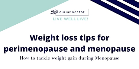 Hauptbild für Live Well LIVE! Weight loss tips for perimenopause and menopause