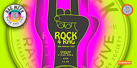 Imagem principal do evento Rock 4 RAG Gig - A Night of Musical Talent by TU Dublin SU