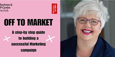 Primaire afbeelding van Off to Market: Building a successful marketing campaign