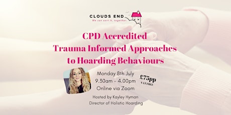 Hauptbild für CPD Accredited Trauma-Informed Approaches to Hoarding Behaviours
