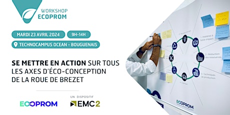 Imagen principal de Workshop ECOPROM "Se mettre en action sur tous les axes d’éco-conception...