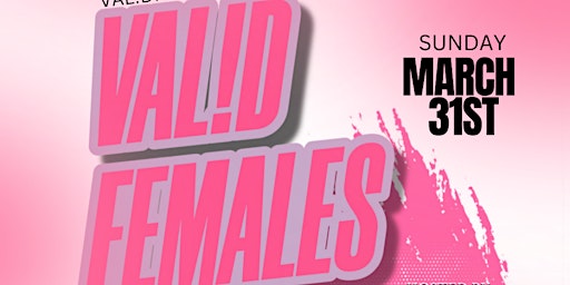 Imagem principal do evento Val!d females only