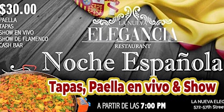 Noche Española con Tapas, Paella en Vivo & Show primary image