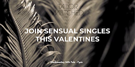 Hauptbild für Valentine's Taunt & Tease - A Feather & Leather Sensual Singles Event