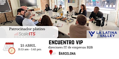 Image principale de Encuentro VIP entre directores IT de empresas B2B en Barcelona