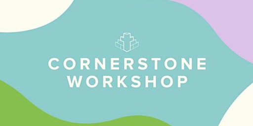 Immagine principale di Cornerstone Workshop Session 2 