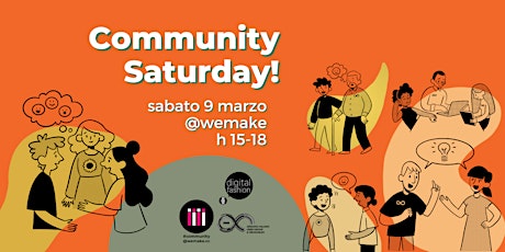 Immagine principale di Community Saturday | sabato 9 marzo 2024 