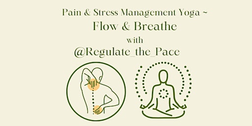 Immagine principale di ~ Flow and Breathe ~ Pain and Stress Management Yoga 