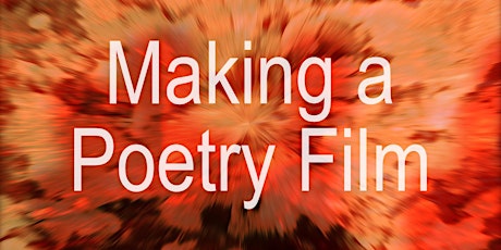 Making a Poetry Film