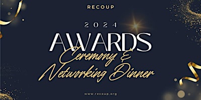 Primaire afbeelding van RECOUP Awards Ceremony & Networking Dinner