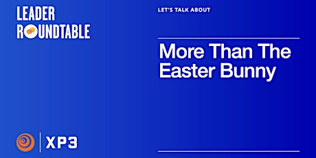 Imagen principal de Let's Talk About More Than The Easter Bunny