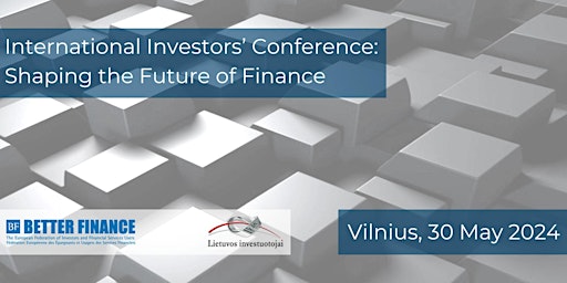 Primaire afbeelding van Investors' Conference in Vilnius | Shaping the Future of Finance