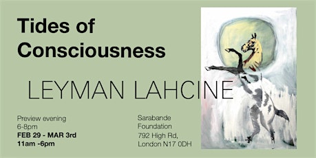 Tides of Consciousness | Leyman Lahcine Solo Exhibition primary image