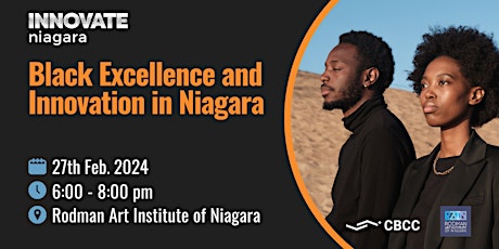 Imagen principal de Black Excellence and Innovation in Niagara - In Partnership with CBCC