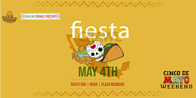 Primaire afbeelding van ¡Fiesta Crawl!  | Cinco De Mayo Weekend