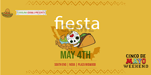 Image principale de ¡Fiesta Crawl!  | Cinco De Mayo Weekend