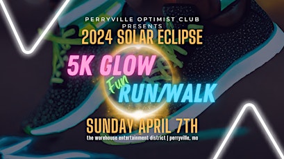 2024 Solar Eclipse-5K Glow Fun Run/Walk