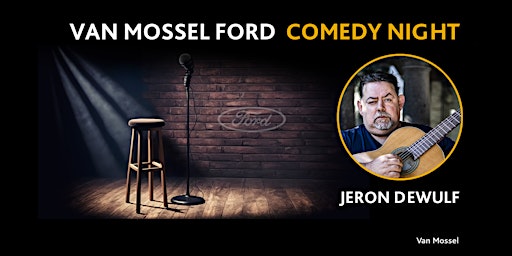 Van Mossel Ford Comedy Night: Jeron Dewulf  primärbild