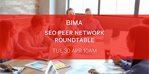 Imagen principal de BIMA SEO Peer Network Roundtable