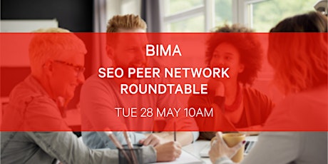 Imagem principal do evento BIMA SEO Peer Network Roundtable