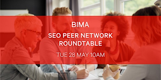Imagen principal de BIMA SEO Peer Network Roundtable