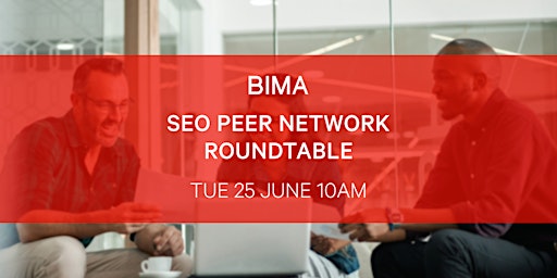 Primaire afbeelding van BIMA SEO Peer Network Roundtable