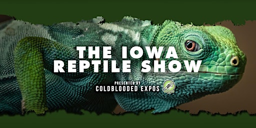 Imagem principal do evento Iowa Reptile Show