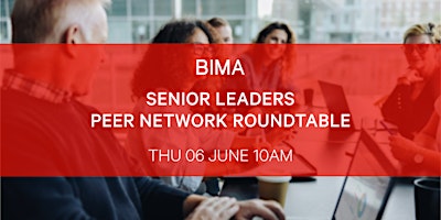 Imagem principal do evento BIMA Senior Leaders Peer Network Roundtable