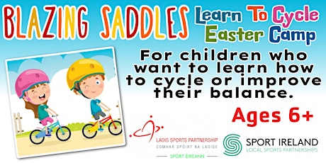 Blazing Saddles, Learn to Cycle Easter Camp 2024