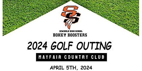 Seminole High School Bokey Boosters 2024 Golf Outing