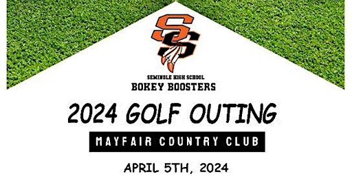 Primaire afbeelding van Seminole High School Bokey Boosters 2024 Golf Outing