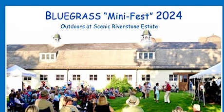 Bluegrass Mini-Fest At Riverstone Estate - David Mayfield Parade & Echo Val