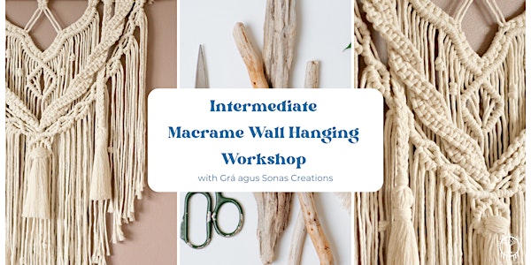 Macrame Wall Hanging Workshop - Intermediate