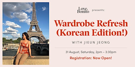 Love, Bonito Presents Wardrobe Refresh (Korean Edition!) with Jieun Jeong primary image