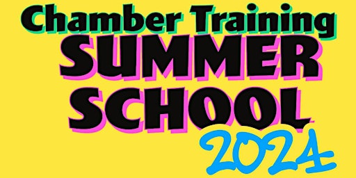 Chamber Training Summer School July 2024 primary image