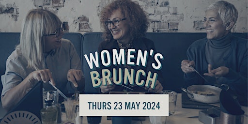 Immagine principale di Women's New Business Brunch Thurs 23 May 2024 