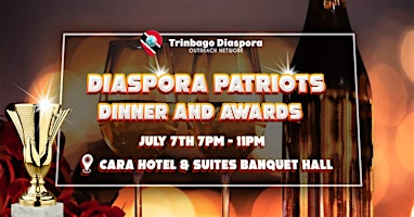 Imagem principal de T&T  Diaspora Patriots Dinner and Awards
