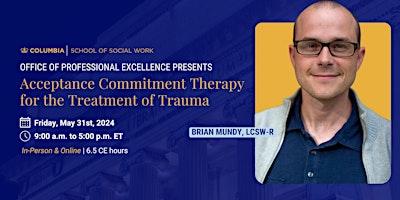 Imagem principal do evento Acceptance Commitment Therapy for the Treatment of Trauma