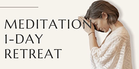 Meditation 1-Day Retreat